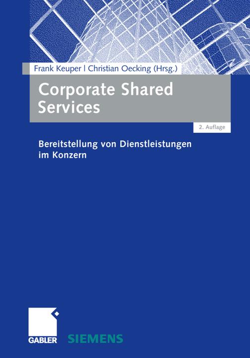 Produktbild Corporate Shared Services (Deutsch, Christian Oecking, Frank Keuper, 2012)