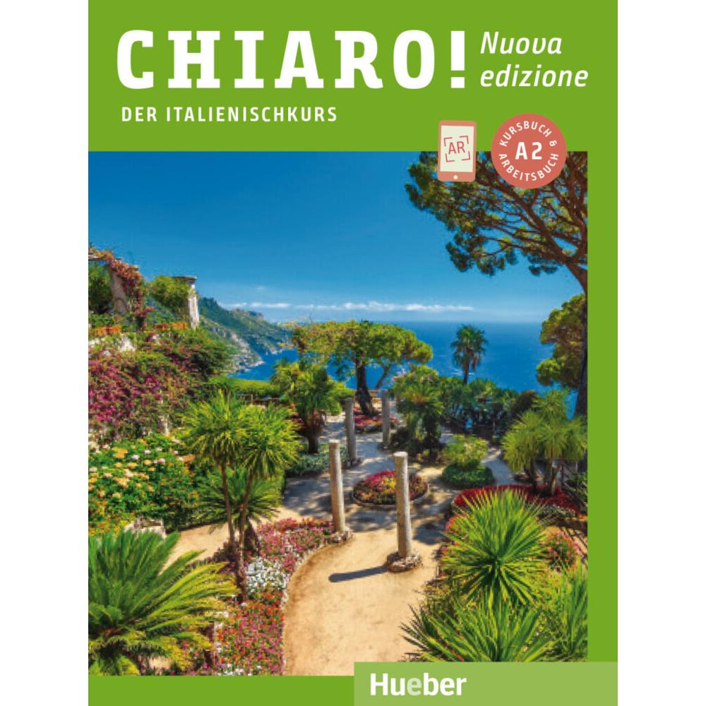 Chiaro! A2 - Nuova edizione. Der Italienischkurs - Kurs- und Arbeitsbuch mit Audios und Videos, Schulbücher von Giulia d...