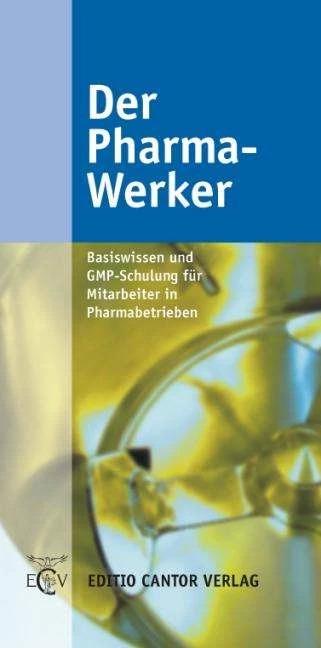 Produktbild Der Pharma - Werker (Deutsch, Peter Schwarz, Thomas Barthel, Uwe Fritzsche, 2009)