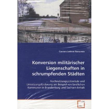 Konversion militärischer Liegenschaften in schrumpfenden Städten, Fachbücher