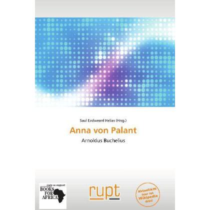 Anna von Palant, Fachbücher von Saul Eadweard Helias