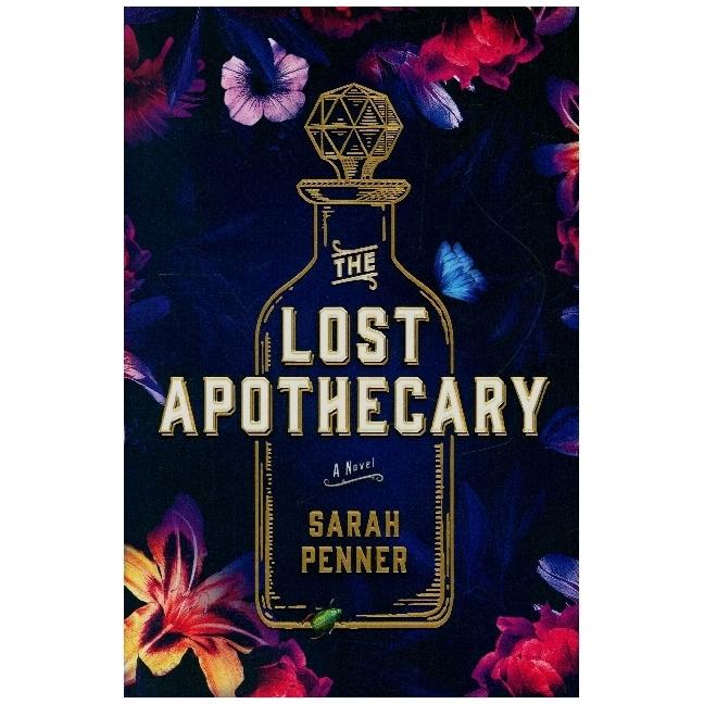 The Lost Apothecary, Belletristik von Sarah Penner
