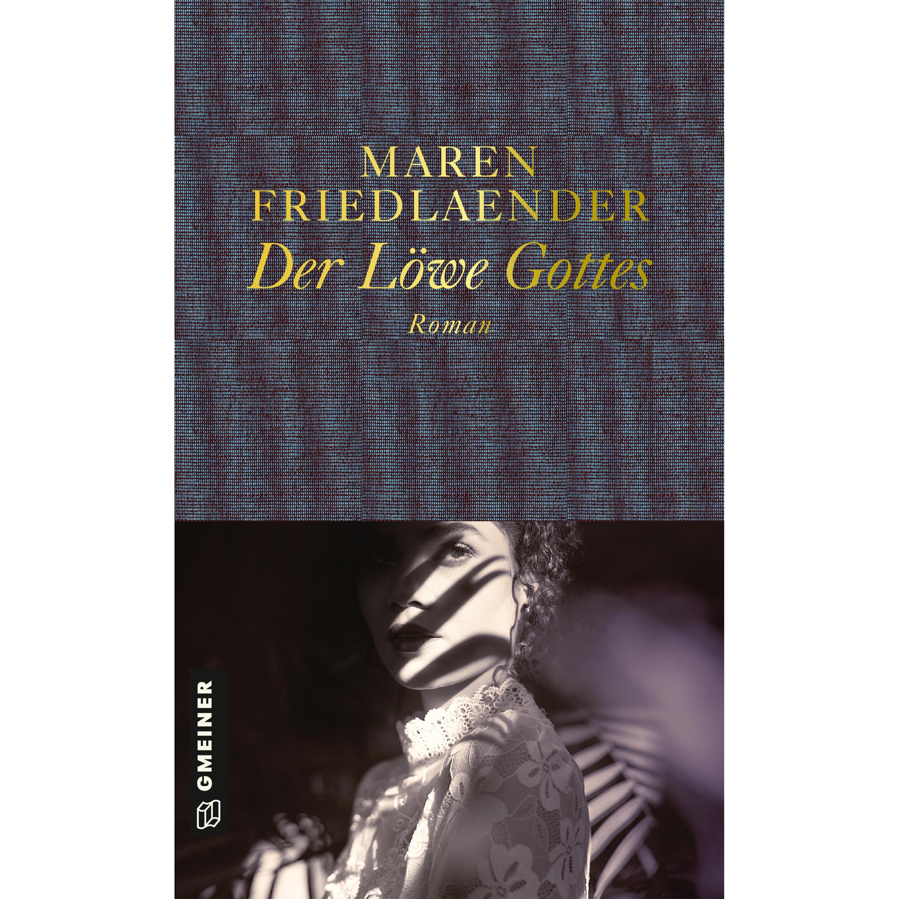 Der Löwe Gottes, Belletristik von Maren Friedlaender