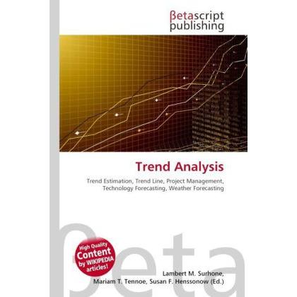 Thumbnail - Trend Analysis, Fachbücher von Lambert M. Surhone, Miriam T. Timpledon, Susan F. Marseken