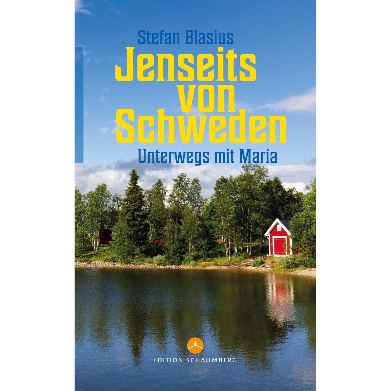 Jenseits von Schweden, Belletristik von Stefan Blasius