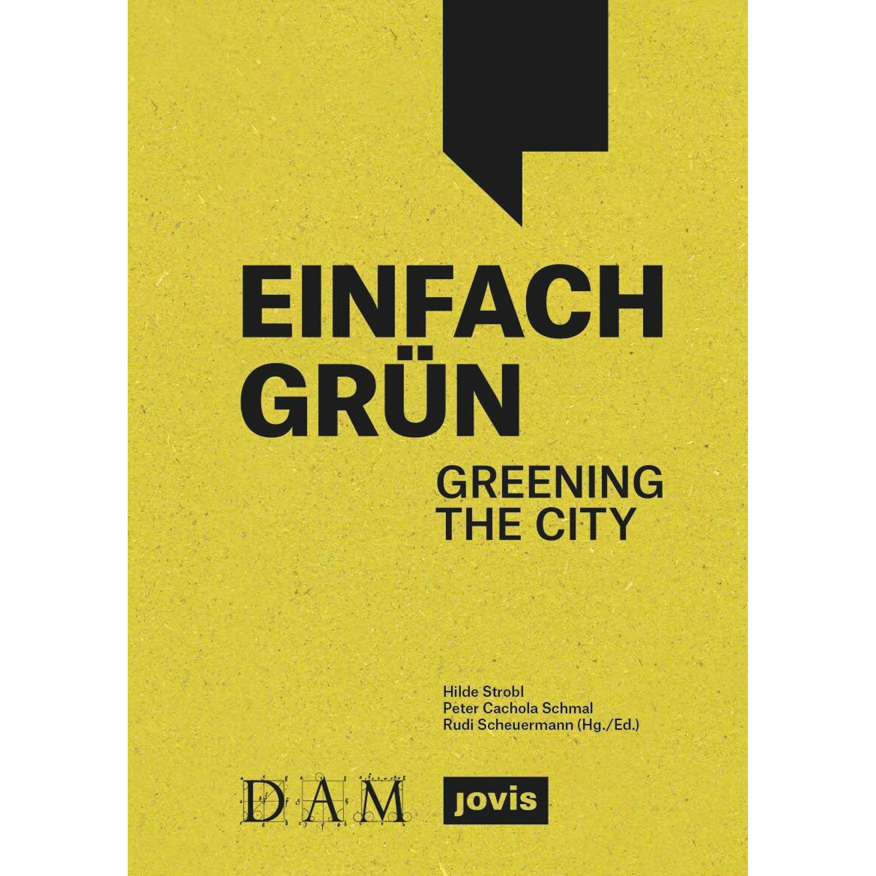 Einfach Grn - Greening the City, Sachbücher von Rudi, CacholaSchmal, Peter/Scheuermann