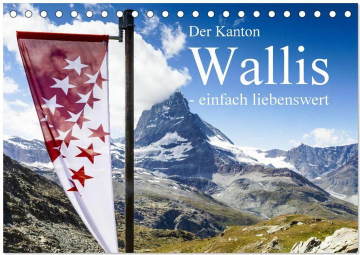 Produktbild Der Kanton Wallis - einfach liebenswert (Tischkalender 2025 DIN A5 quer), Monatskalend (A5, Deutsch)