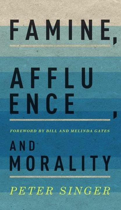 Produktbild Famine, Affluence, and Morality (Englisch, Peter Singer, Bill and Melinda Gates, 2016)
