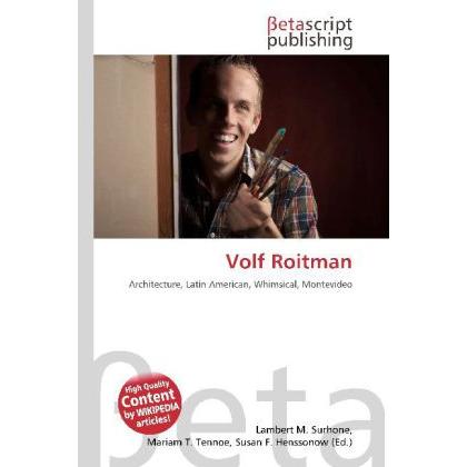Volf Roitman, Fachbücher von Lambert M. Surhone, Miriam T. Timpledon, Susan F. Marseken