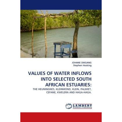 Values Of Water Inflows Into Selected South African Estuaries:, Fachbücher