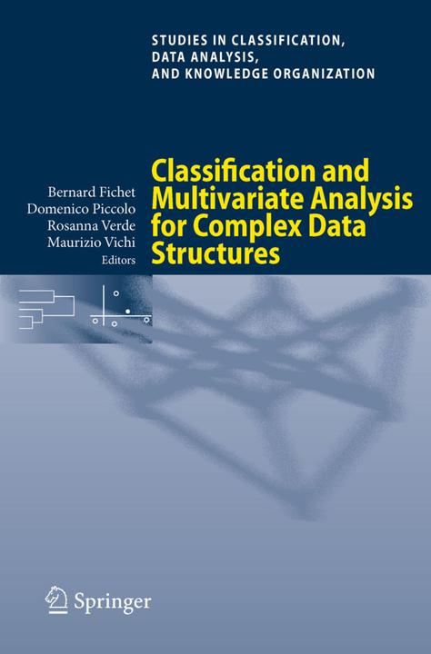 Produktbild Classification and Multivariate Analysis for Complex Data Structures (Bernard Fichet, Rosanna Verde, Domenico Piccolo, Maurizio Vichi, 2011)