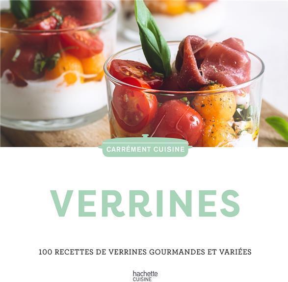 Produktbild Verrines : 100 recettes de verrines gourmandes et variées (Französisch, Collectif, 2023)