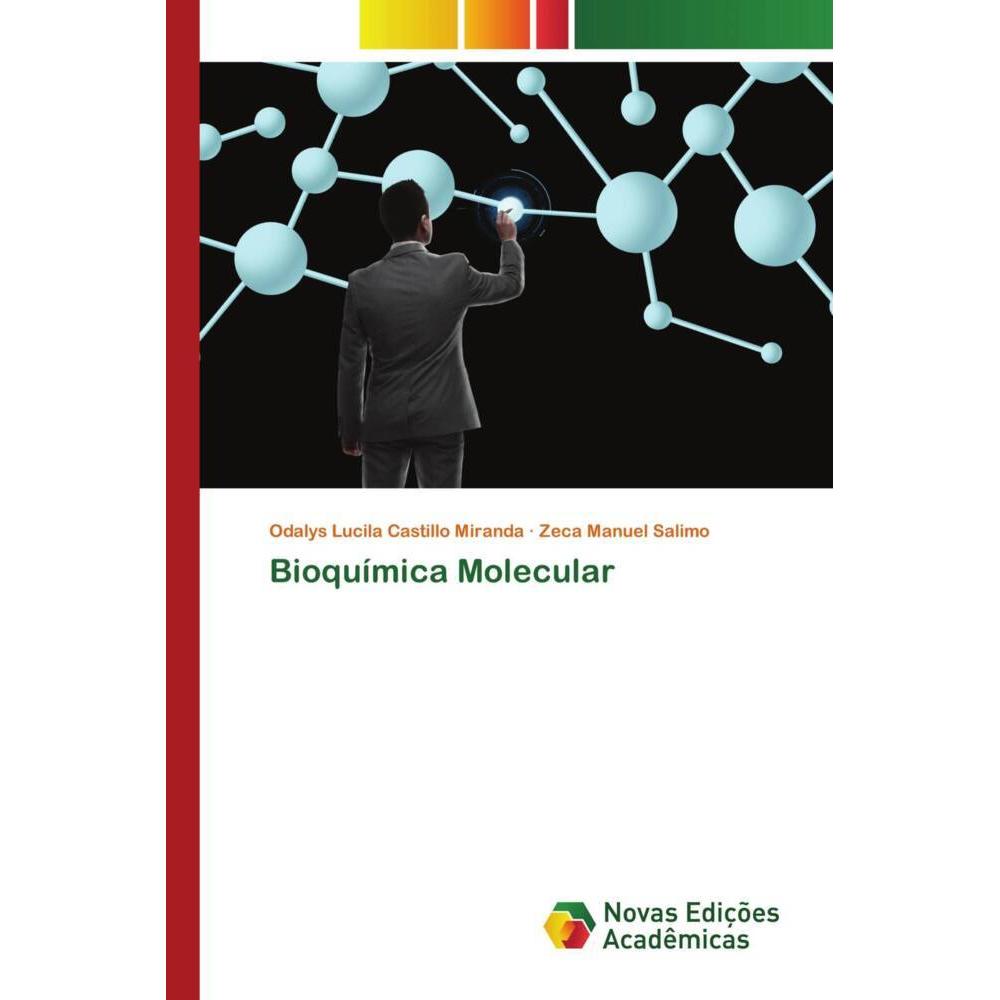 Bioquímica Molecular, Fachbücher von Zeca Manuel Salimo, Odalys Lucila Castillo Miranda
