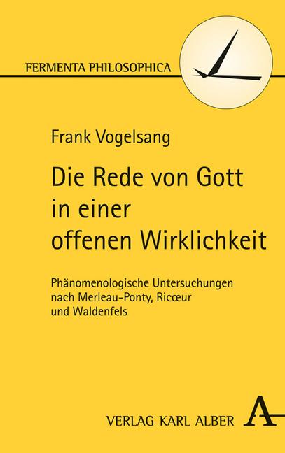 Produktbild Die Rede von Gott in einer offenen Wirklichkeit (Deutsch, Frank Vogelsang, 2017)