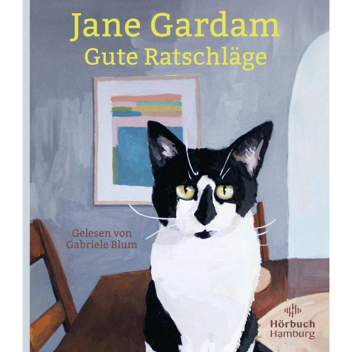 Gute Ratschläge, Hörbücher von Jane Gardam