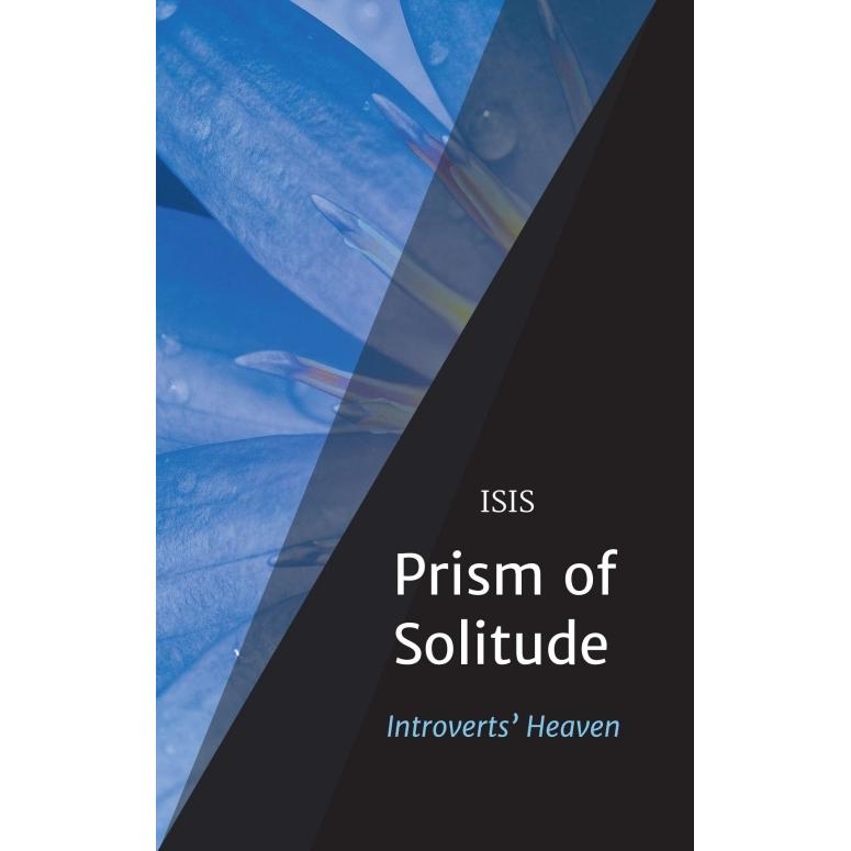 Prism of Solitude, Ratgeber von Isis & Osiris