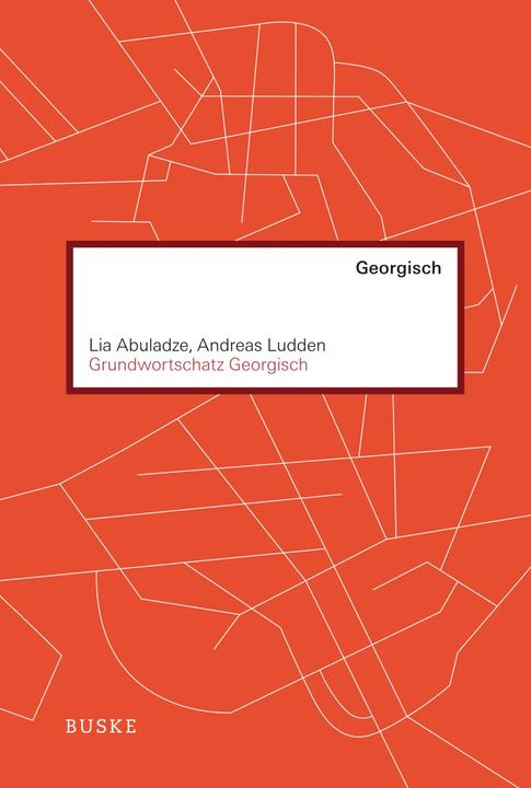 Produktbild Grundwortschatz Georgisch (Deutsch, Andreas Ludden, Lia Abuladze, 2011)