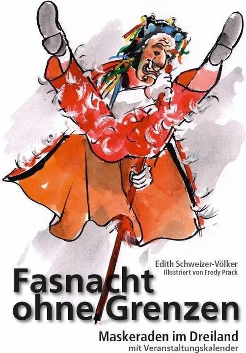 Produktbild Fasnacht ohne Grenzen (Deutsch, Edith Schweizer-Völker, 2015)