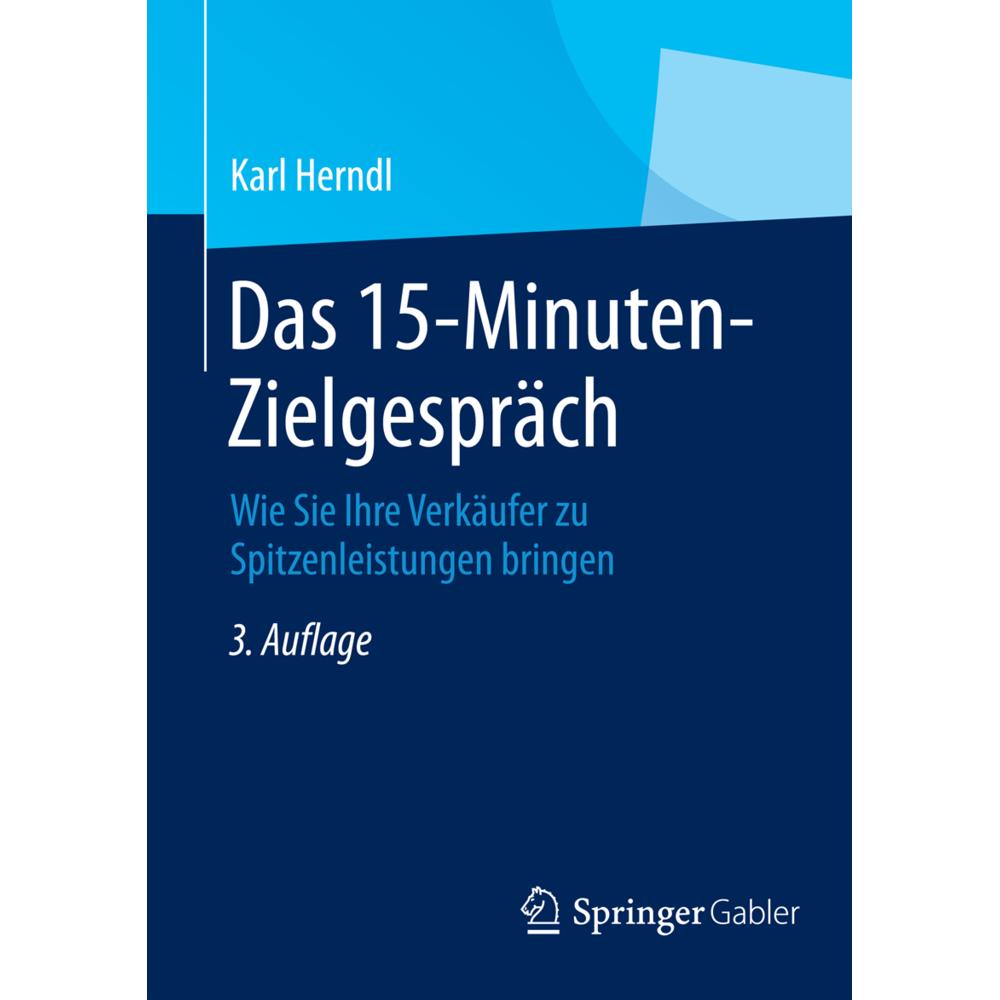 Das 15-Minuten-Zielgespräch, Fachbücher von Karl Herndl