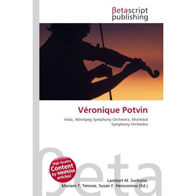 Véronique Potvin, Fachbücher von Lambert M. Surhone, Mariam T. Tennoe, Susan F. Henssonow