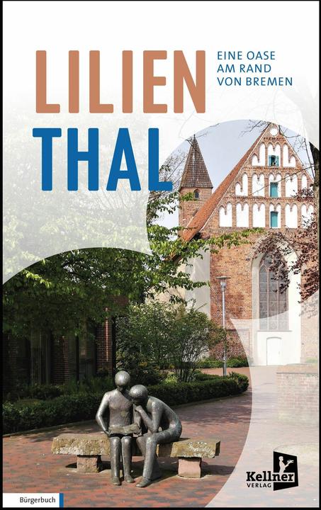 Produktbild Lilienthal - Eine Oase am Rand von Bremen (Deutsch, KellnerVerlag, 2026)