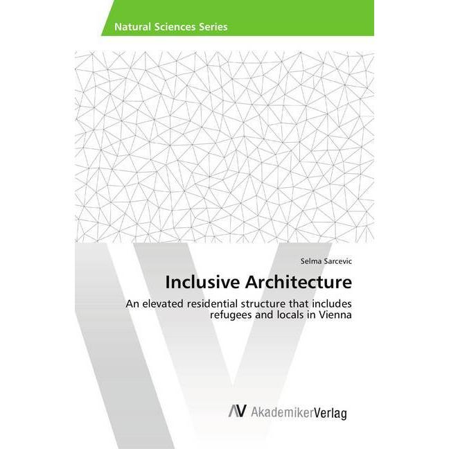 Inclusive Architecture, Fachbücher von Selma Sarcevic