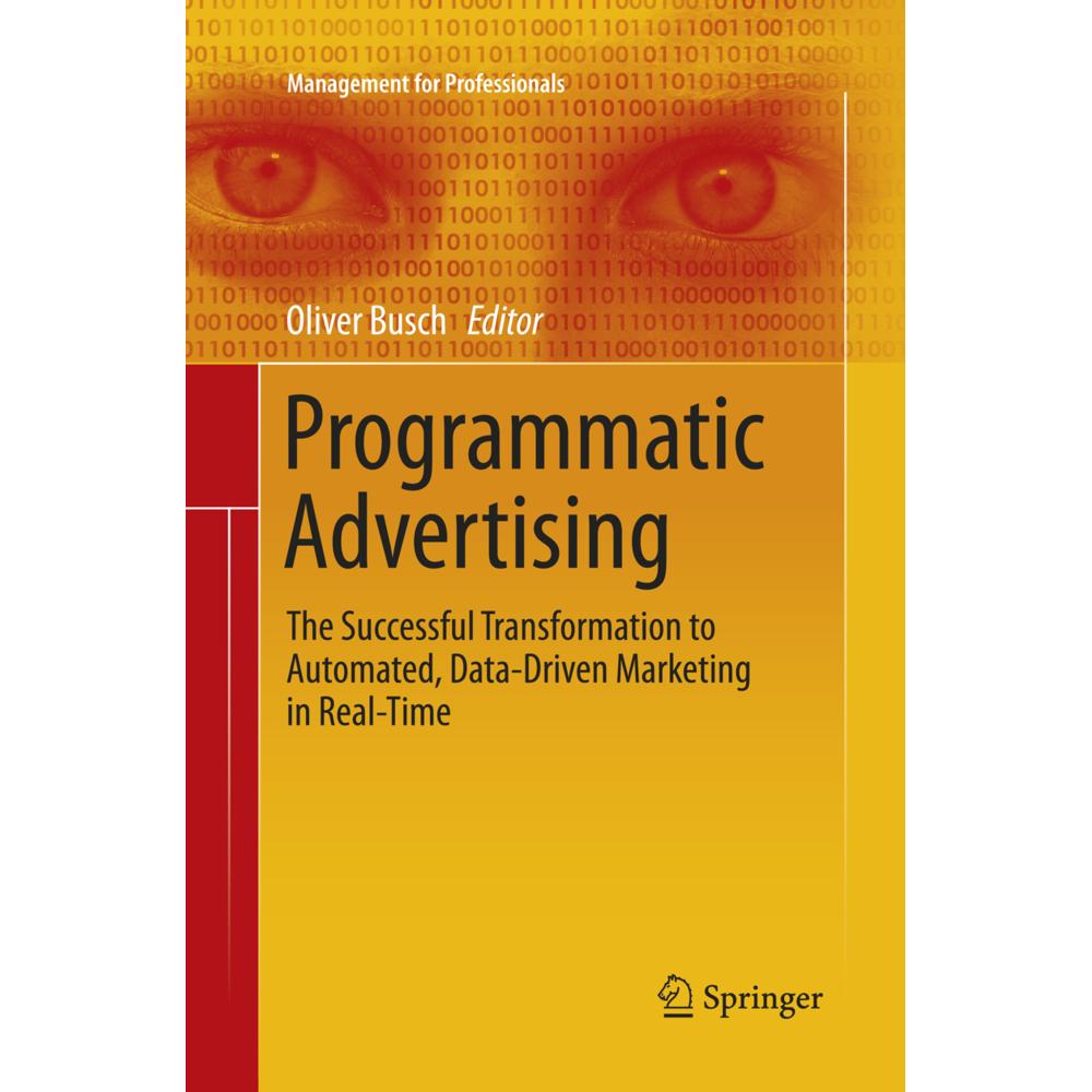 Programmatic Advertising, Fachbücher von Oliver Busch