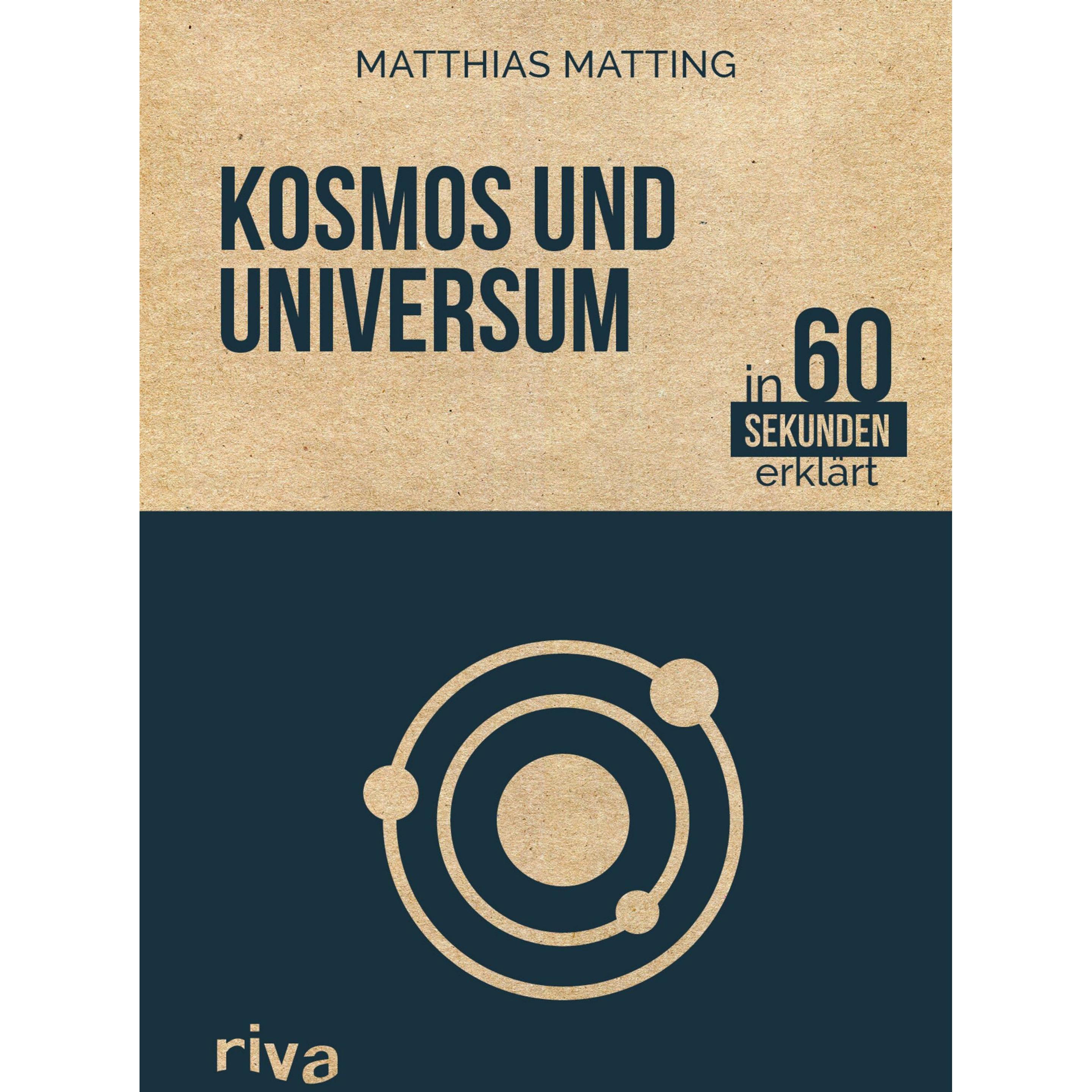 Kosmos und Universum in 60 Sekunden erklärt, Fachbücher von Matthias Matting