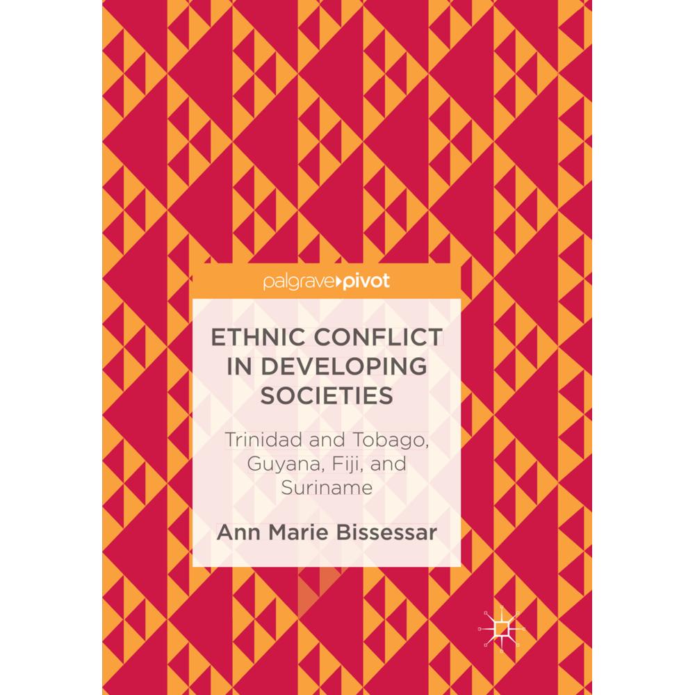Ethnic Conflict in Developing Societies, Fachbücher von Ann Marie Bissessar