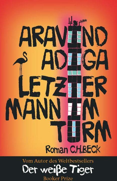 Produktbild Letzter Mann im Turm (Deutsch, Aravind Adiga, Ilija Trojanow, Susann Urban, 2011)