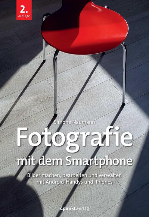 Fotografie mit dem Smartphone (Deutsch, Simone Naumann, 2024)