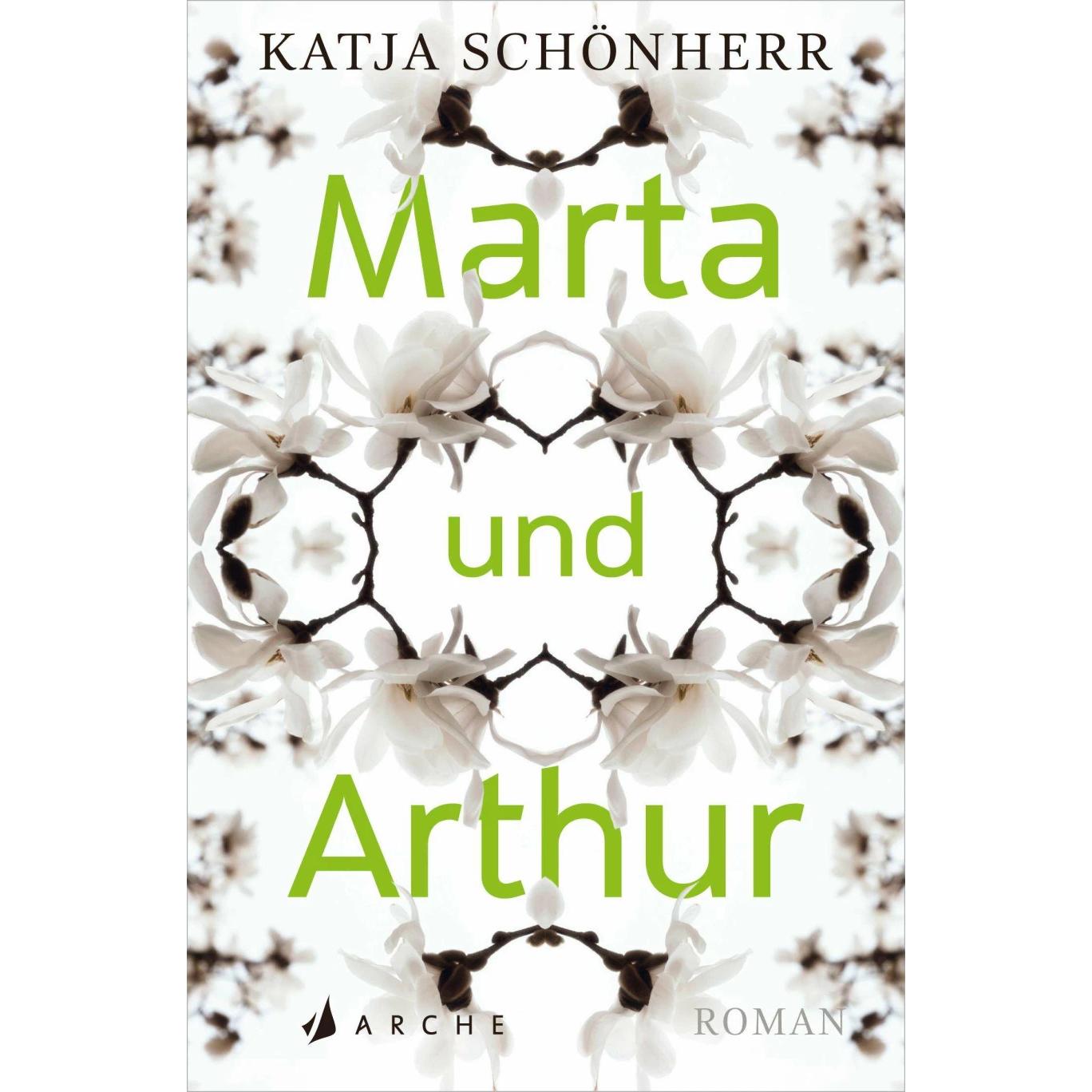Marta und Arthur, Belletristik von Katja Schönherr