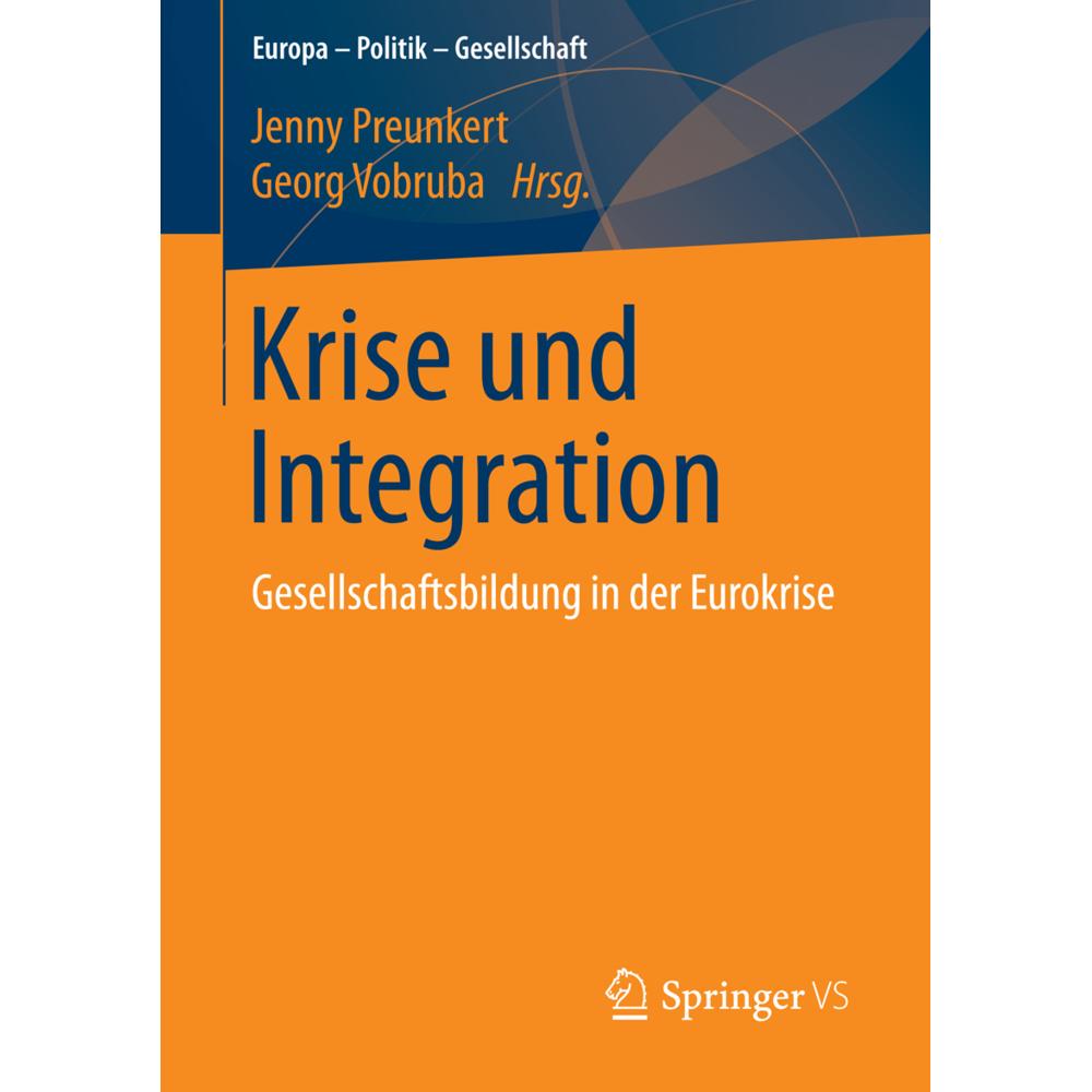 Krise und Integration, Fachbücher von Georg Vobruba, Jenny Preunkert