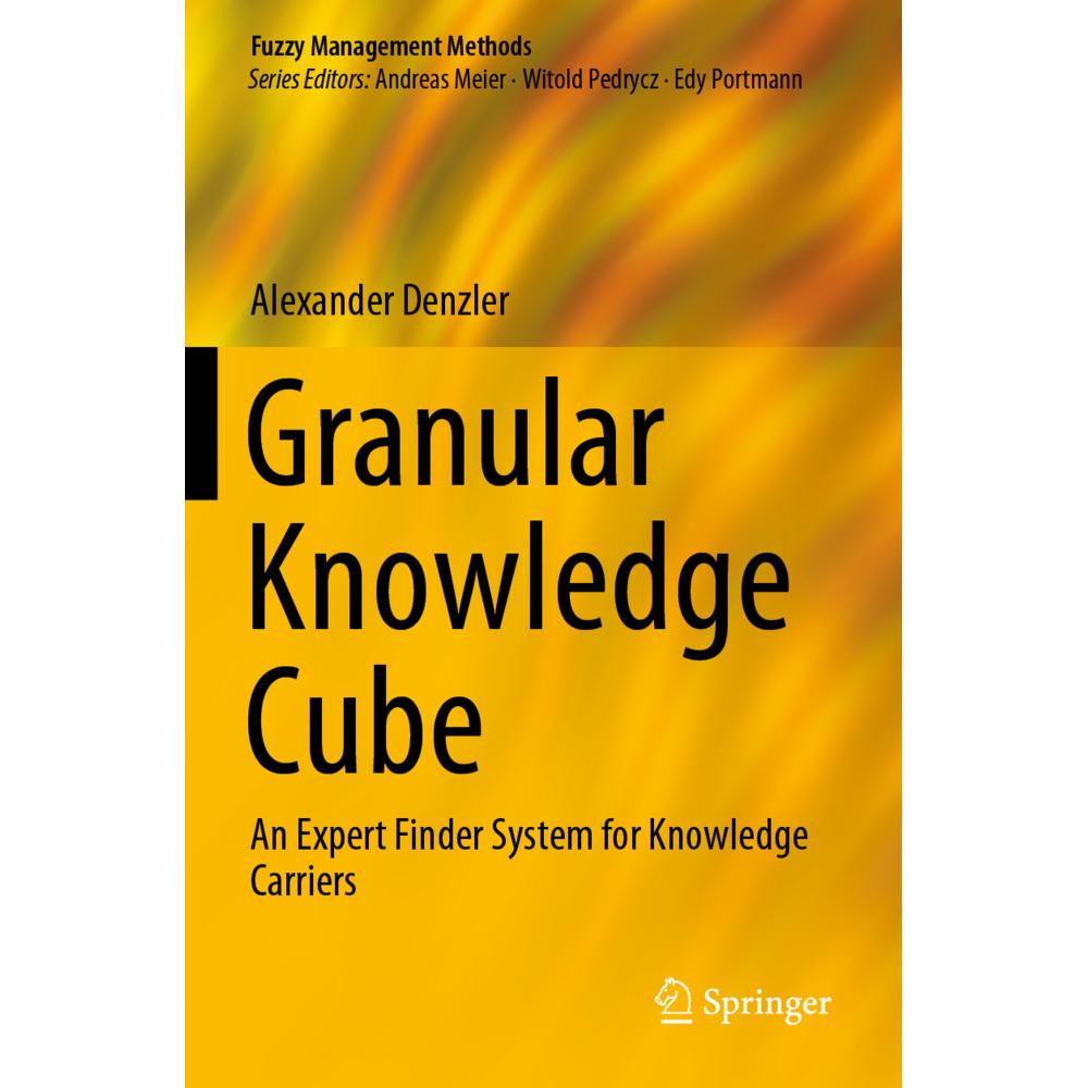 Granular Knowledge Cube, Fachbücher von Alexander Denzler