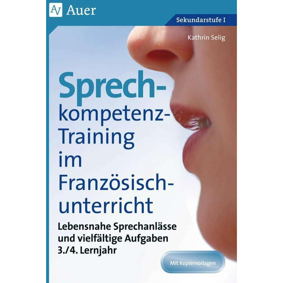 Thumbnail - Sprechkompetenz-Training Französisch Lernjahr 3-4, Schulbücher von Kathrin Selig