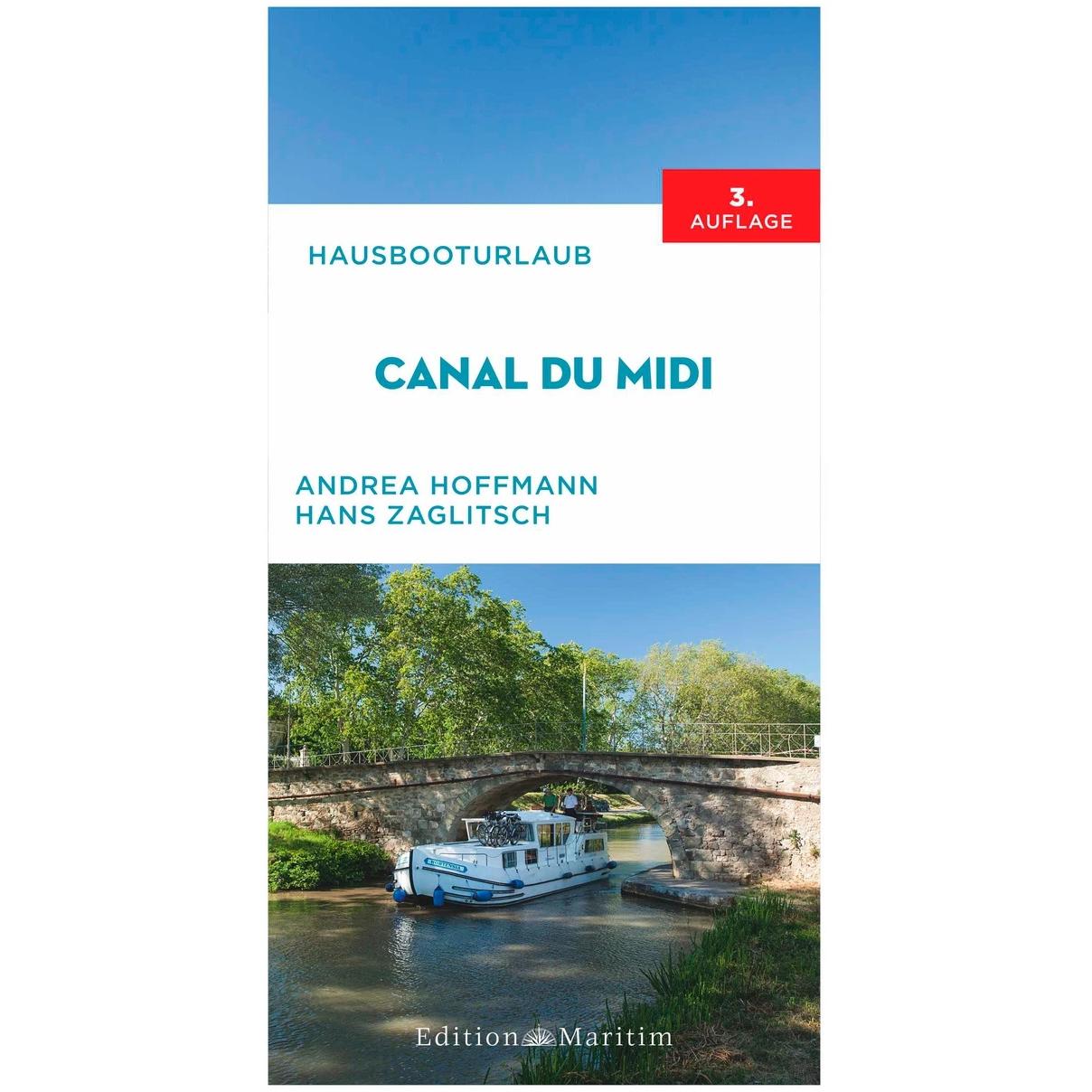 Thumbnail - Hausbooturlaub Canal du Midi, Ratgeber von Hans Zaglitsch, Andrea Hoffmann
