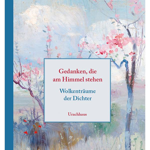 Gedanken, die am Himmel stehen, Belletristik von Ulrike Ladwein, Michael Ladwein