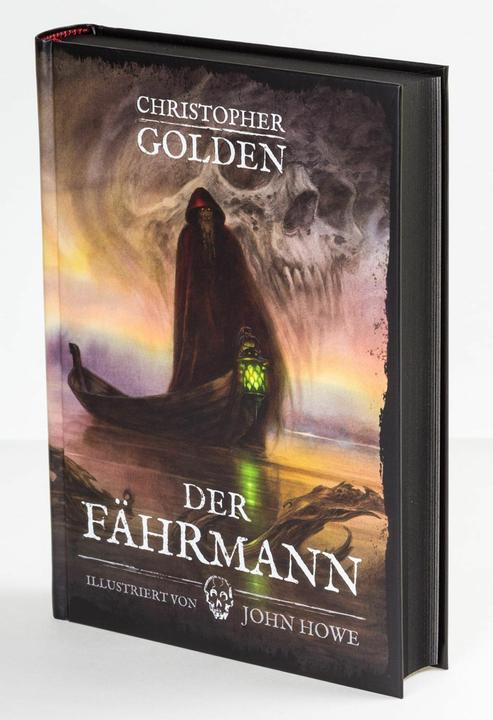 Produktbild Der Fährmann (Deutsch, Bernhard Kleinschmidt, Christopher Golden, John Howe, 2017)