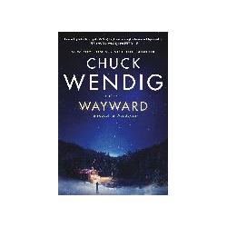 Thumbnail - Wayward, Belletristik von Chuck Wendig