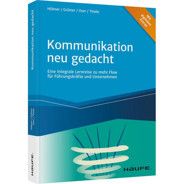 Kommunikation neu gedacht, Fachbücher von Frank Thiele