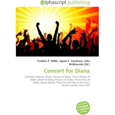 Concert for Diana, Fachbücher von Agnes F. Vandome, Frederic P. Miller, John McBrewster