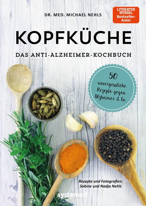 Produktbild Kopfküche. Das Anti-Alzheimer-Kochbuch (Deutsch, Michael Nehls, 2019)