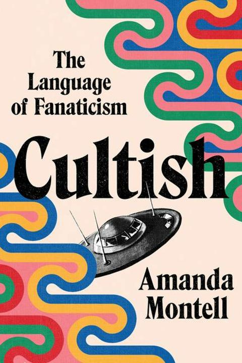 Cultish (Englisch, Amanda Montell, 2021)