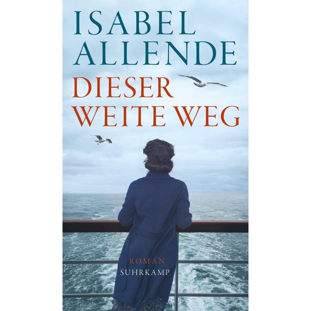 Dieser weite Weg, Belletristik von Elisabeth Bond, Isabel Allende