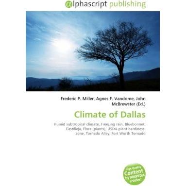 Thumbnail - Climate of Dallas, Fachbücher von Agnes F. Vandome, Frederic P. Miller, John McBrewster