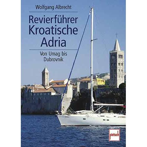 Thumbnail - Revierführer Kroatische Adria, Ratgeber von Wolfgang Albrecht
