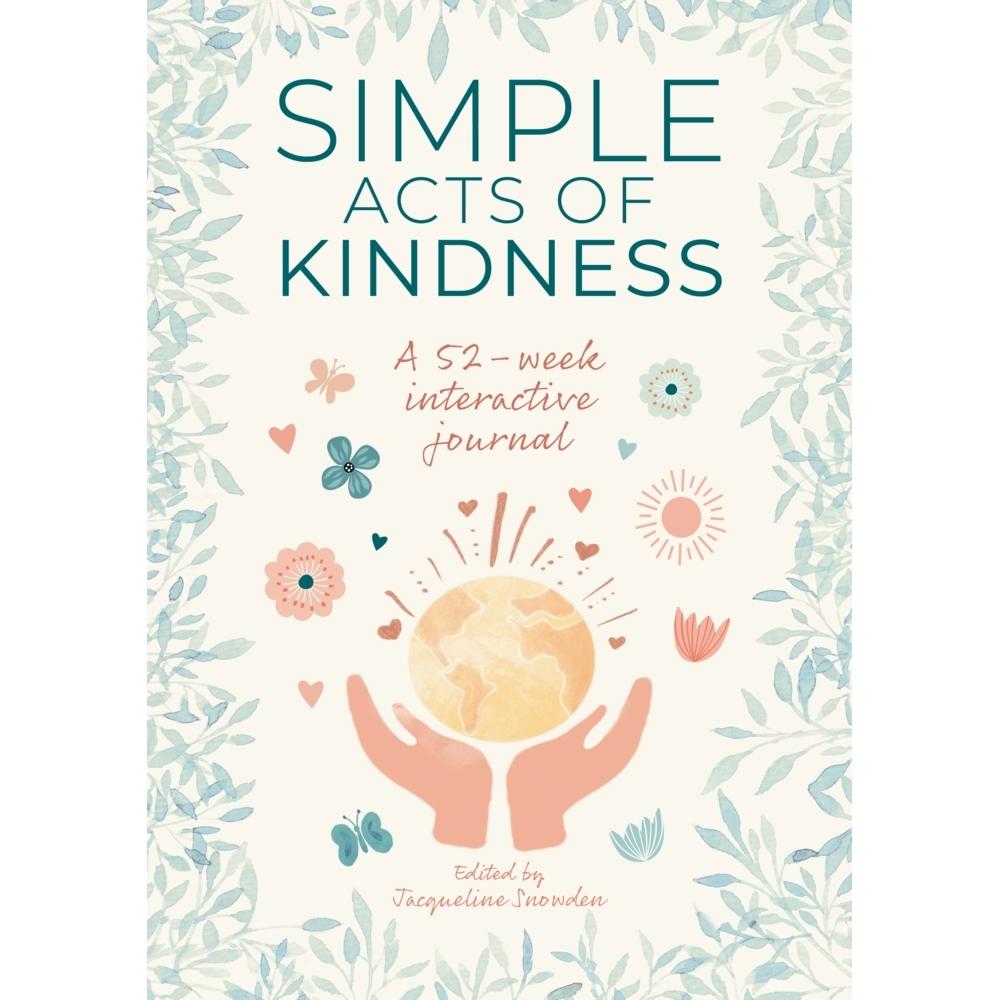 Snowden:Simple Acts of Kindness, Belletristik von Jacqueline Snowden