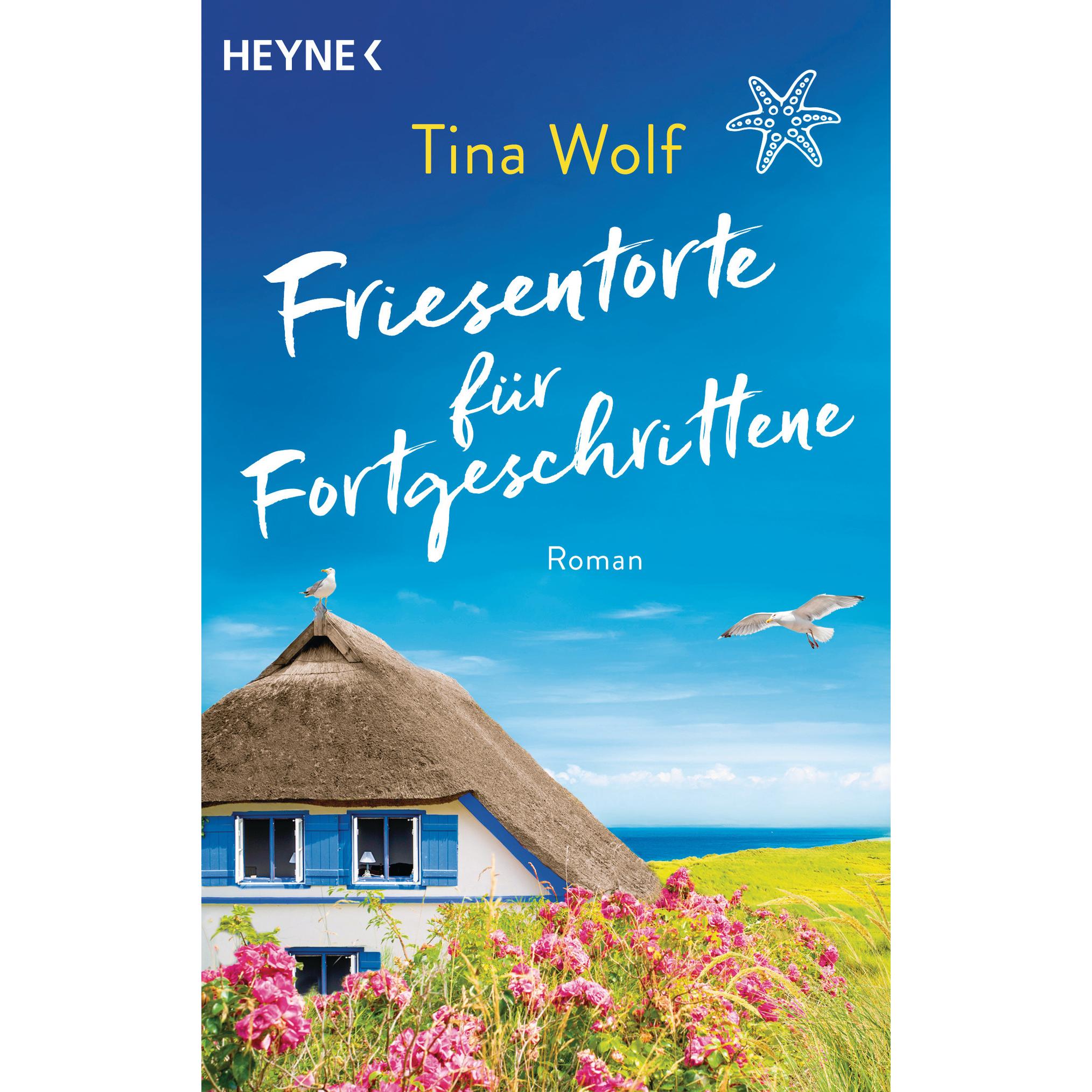 Friesentorte FüR Fortgeschrittene, Narrativa Di Tina Wolf