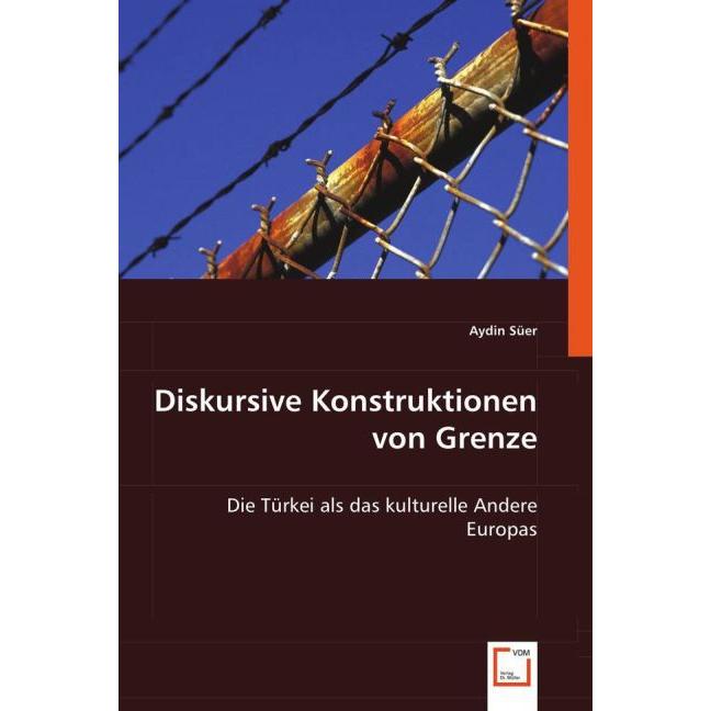 Diskursive Konstruktionen von Grenze, Fachbücher von Aydin Süer