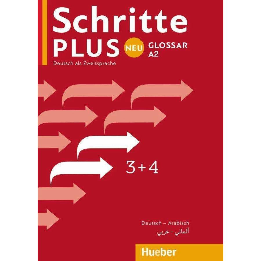 Schritte plus Neu 3+4. Glossar Deutsch-Arabisch, Schulbücher von Hueber Verlag GmbH & Co. KG